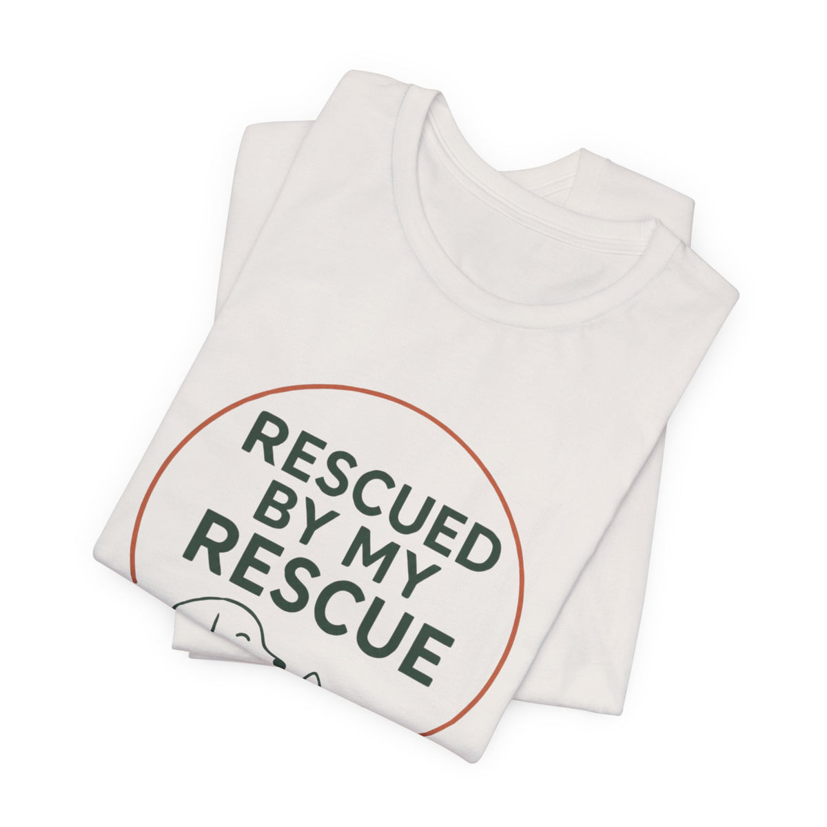 Rescued by My Rescue Tee