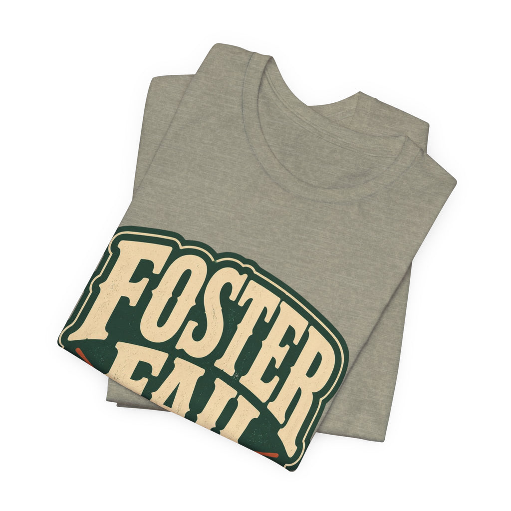 Foster Fail Tee