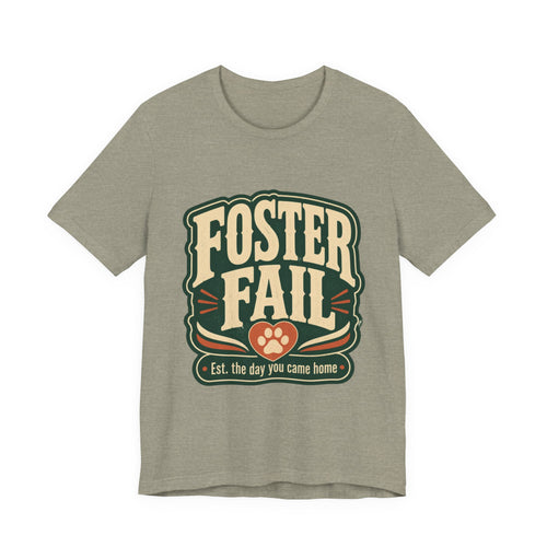 Foster Fail Tee