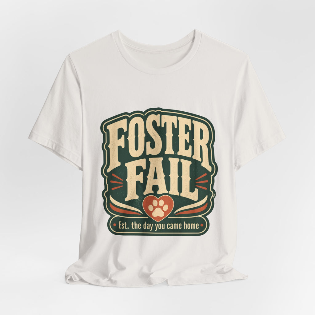 Foster Fail Tee